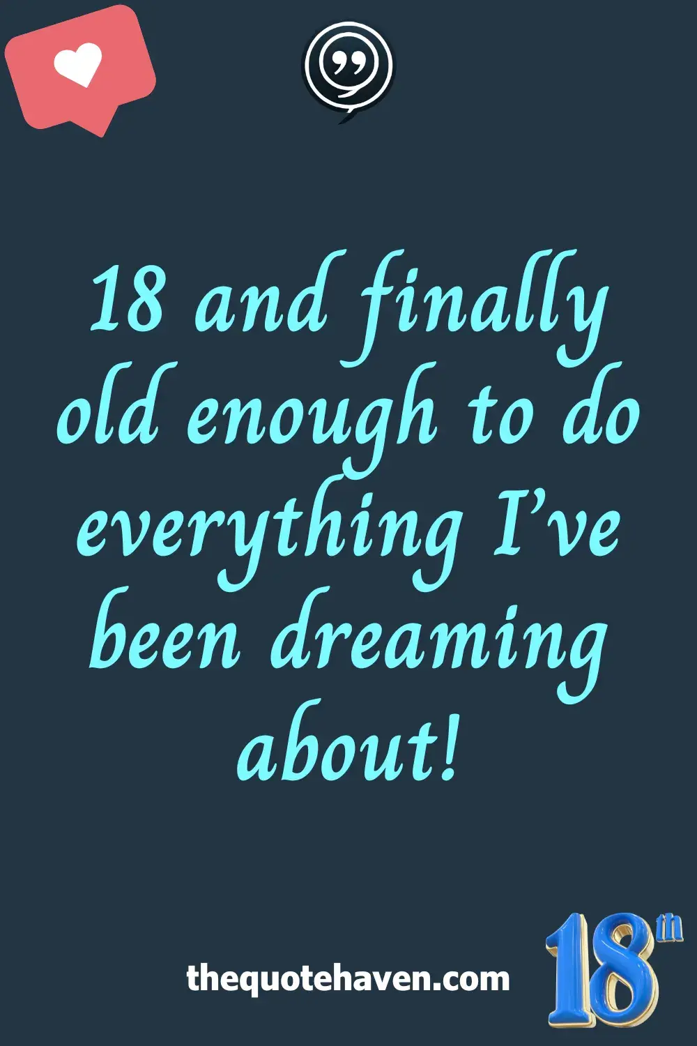   18th Birthday Captions .