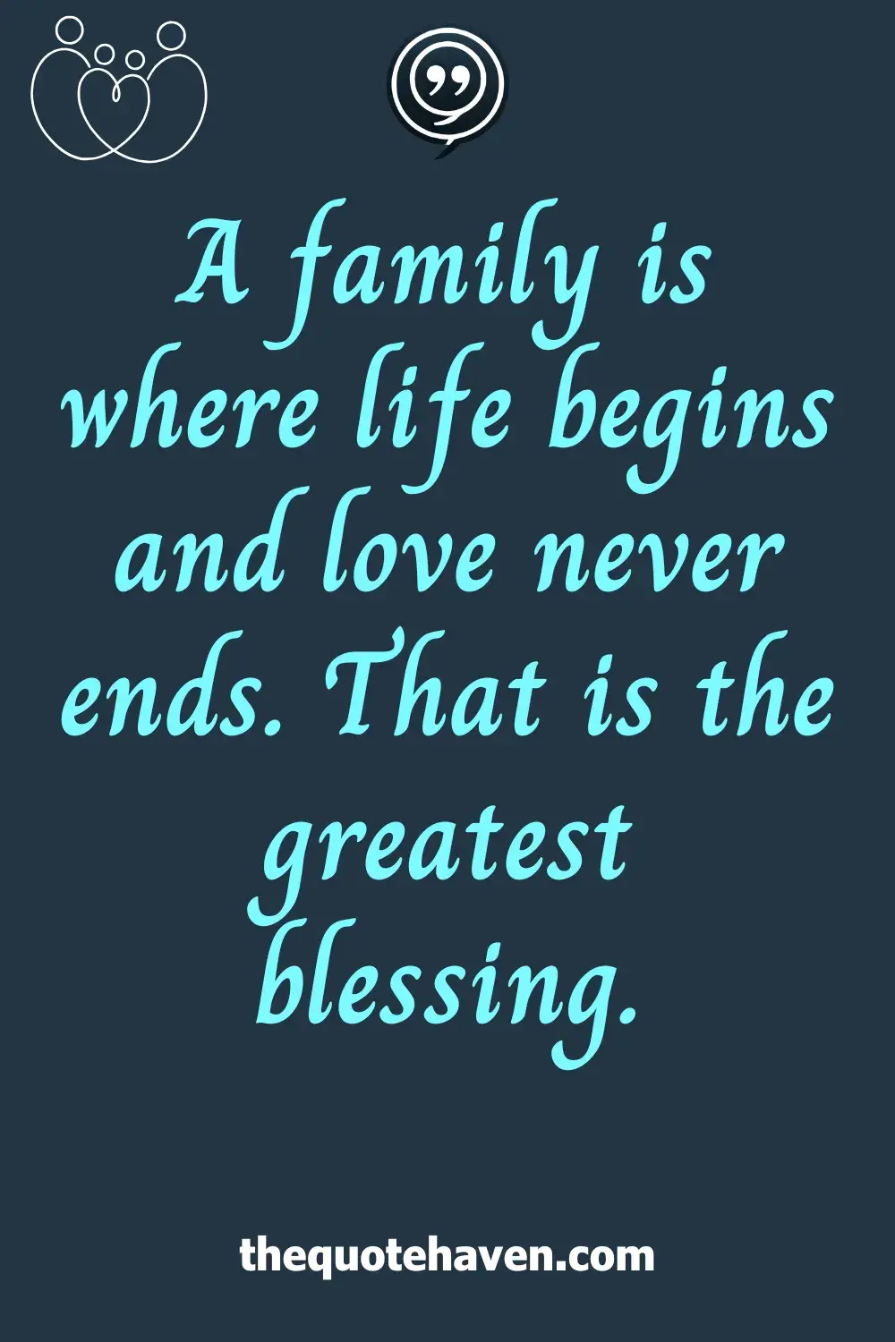  Blessed Family Quotes.