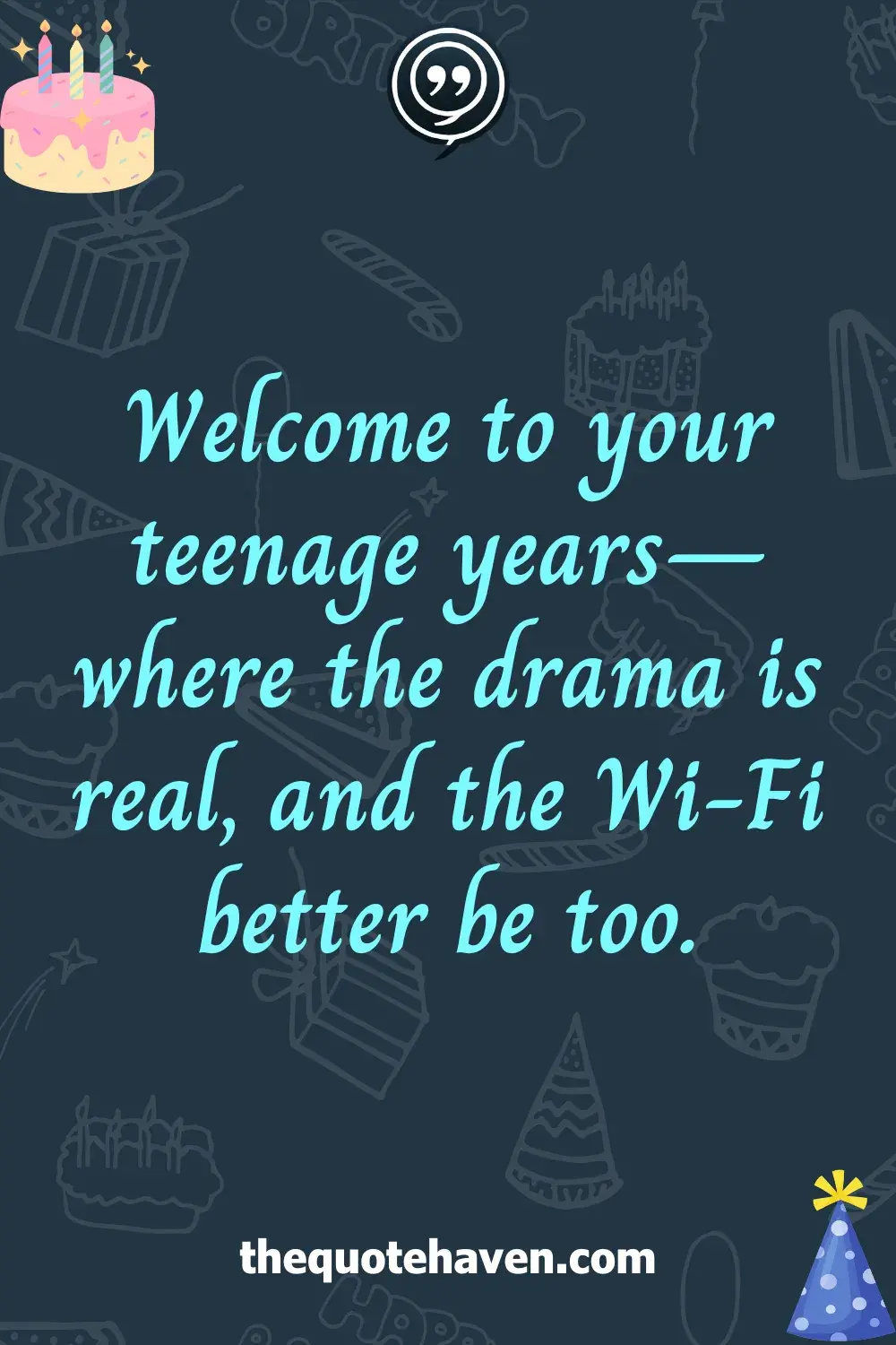 Funny 13th  Birthday Quotes .