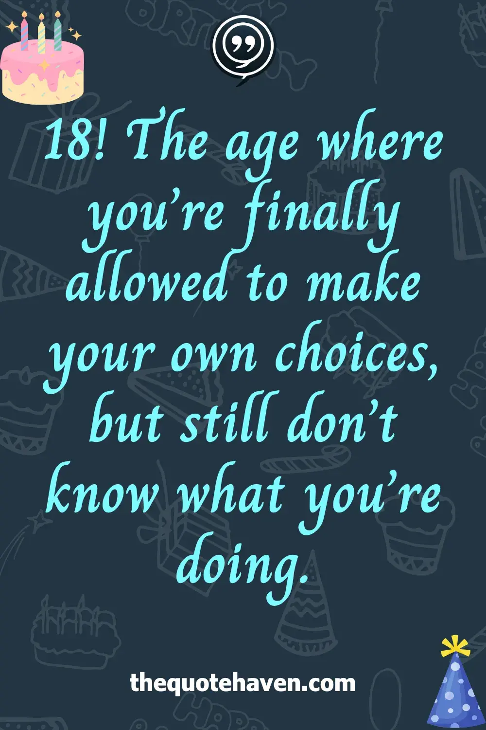 Funny and Touching 18th  Birthday Quotes  .