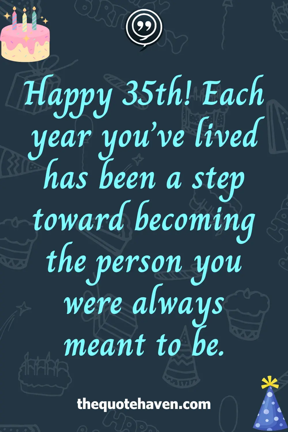 Funny and Heartfelt 35th Birthday Quotes  .