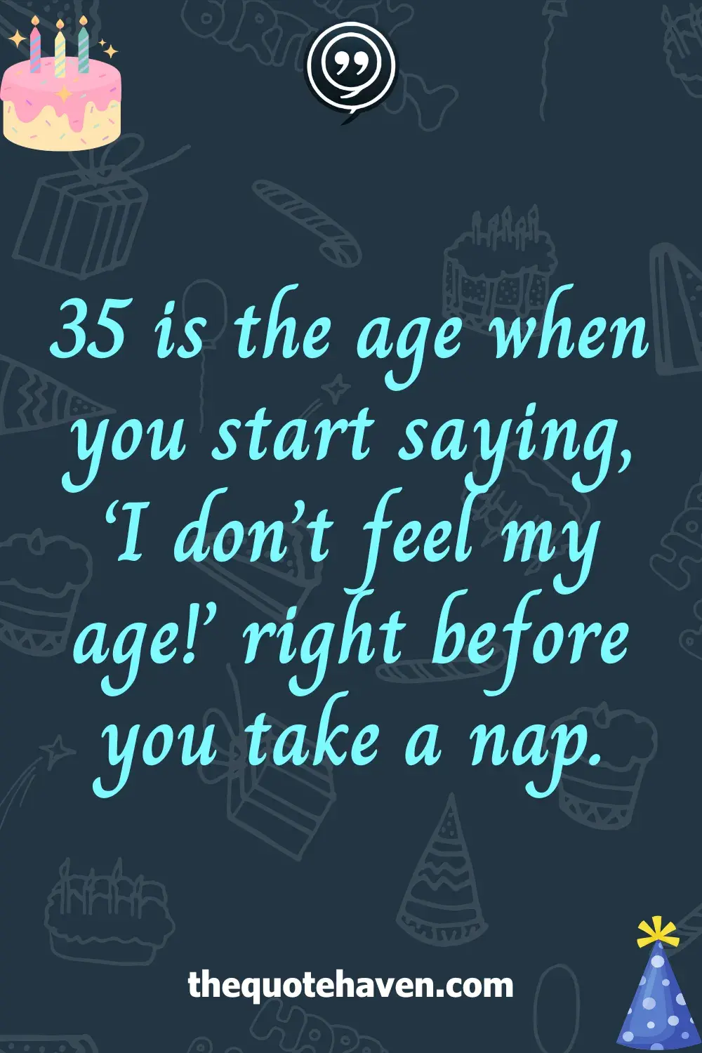 Funny and Heartfelt 35th Birthday Quotes  .