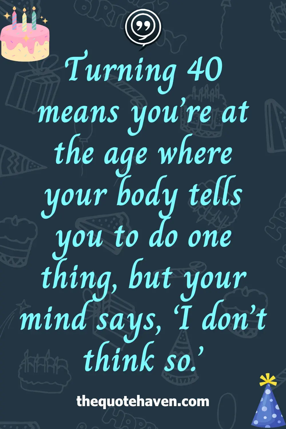 Funny and Heartfelt 40th Birthday Quotes  .