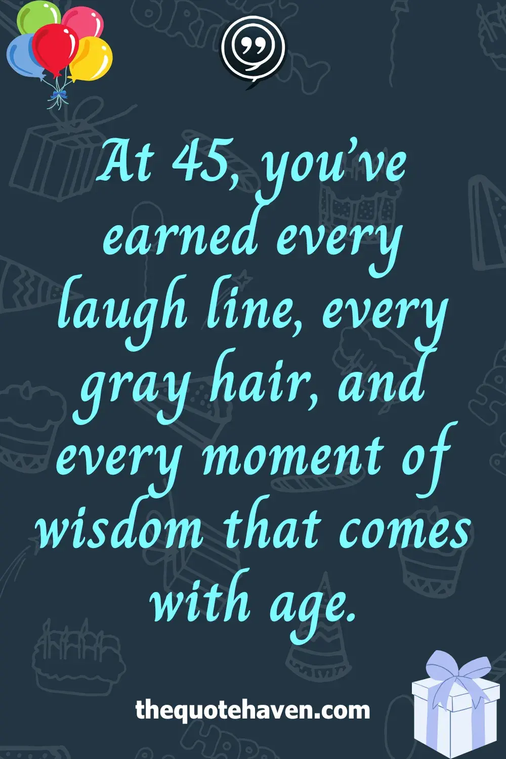 Funny and Touching 45th Birthday Quotes  .