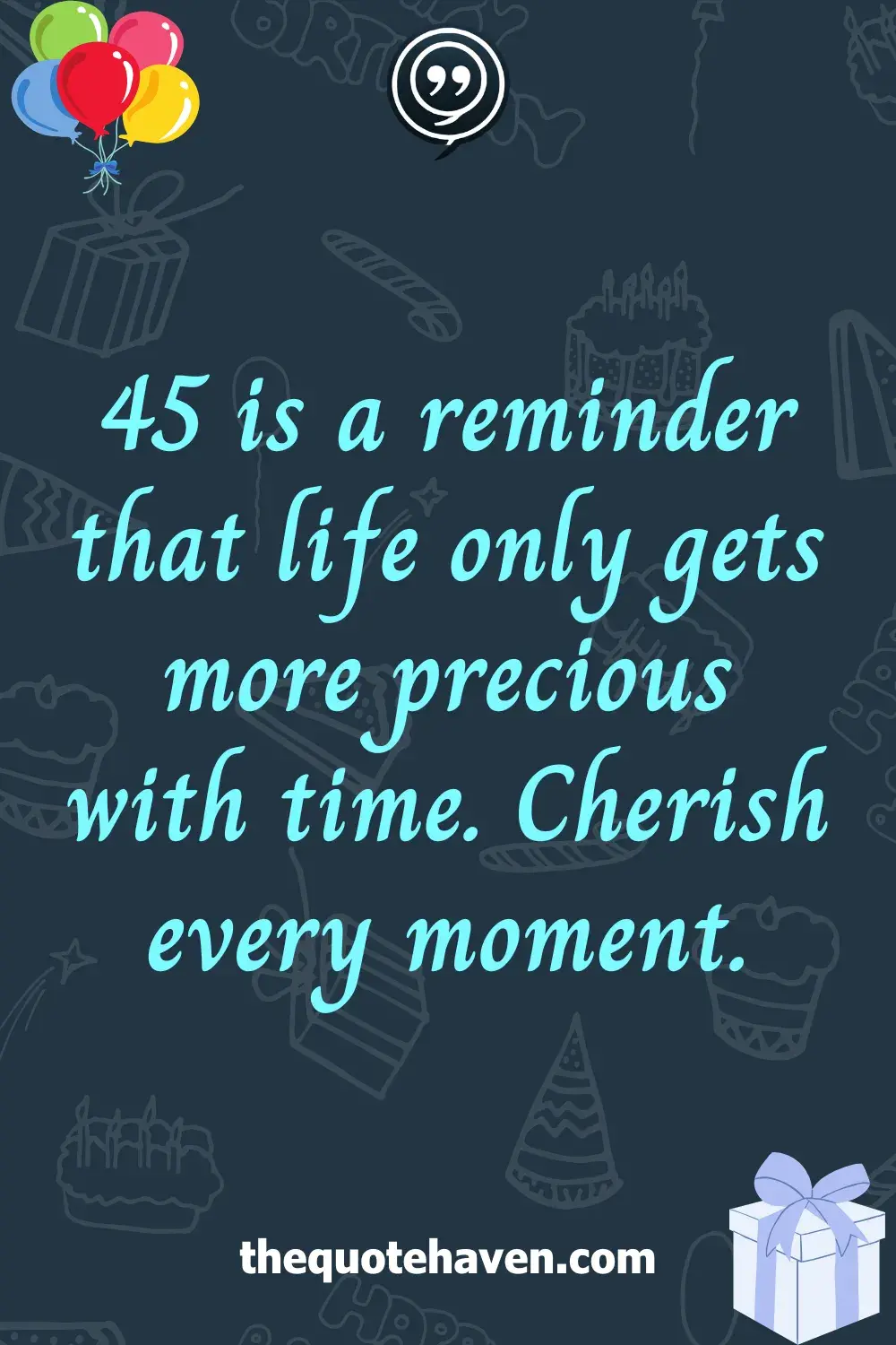 Funny and Touching 45th Birthday Quotes  .