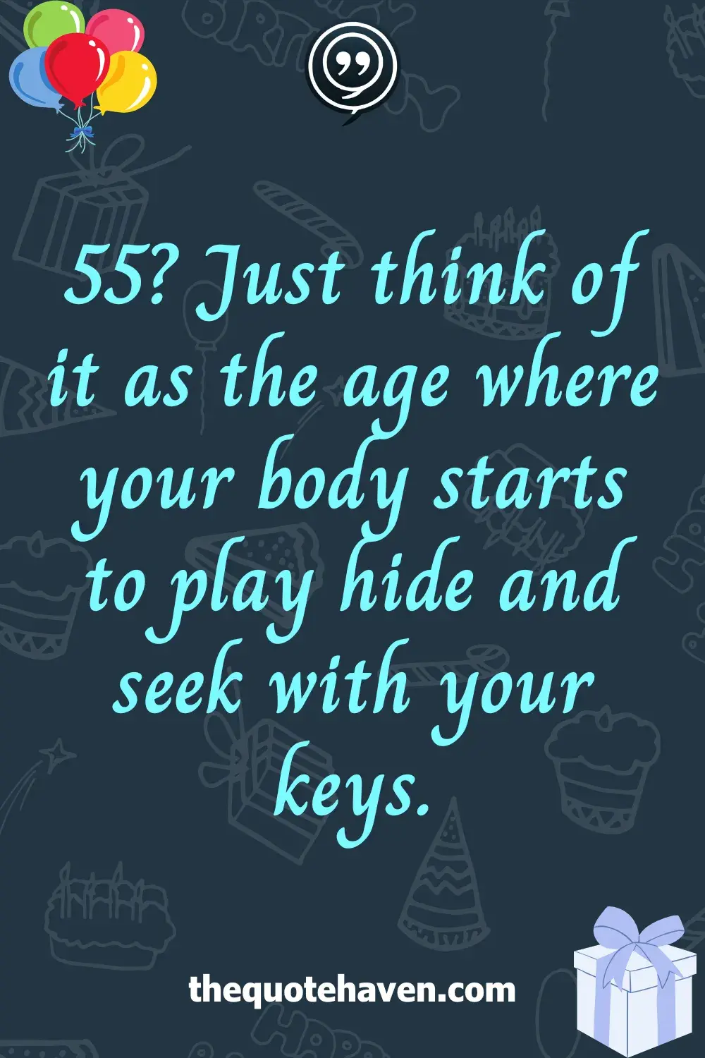  Funny and Touching 55th Birthday Quotes  .