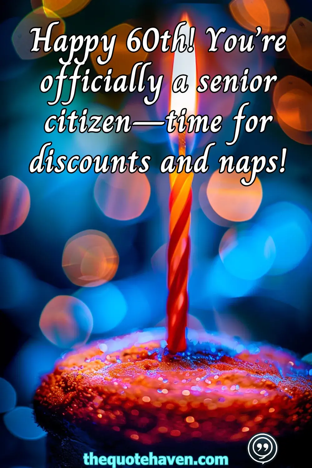  Funny and Touching 60th Birthday Quotes  .