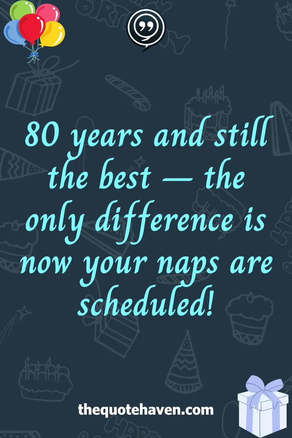   Hilarious and Heartfelt 80th Birthday Quotes .