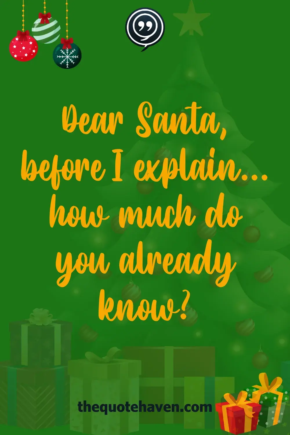 Dear Santa, before I explain... how much do you already know?