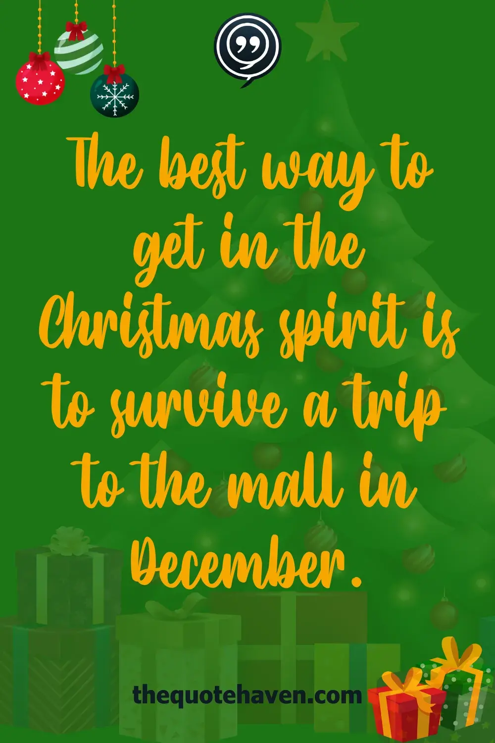 The best way to get in the Christmas spirit is to survive a trip to the mall in December.