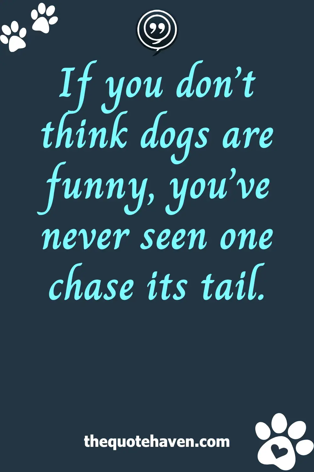  Funny Dog Quotes.