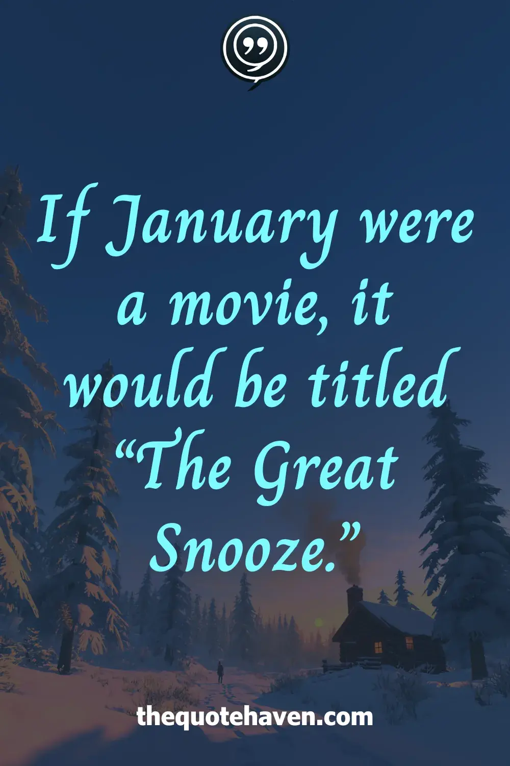  Funny January Quotes .