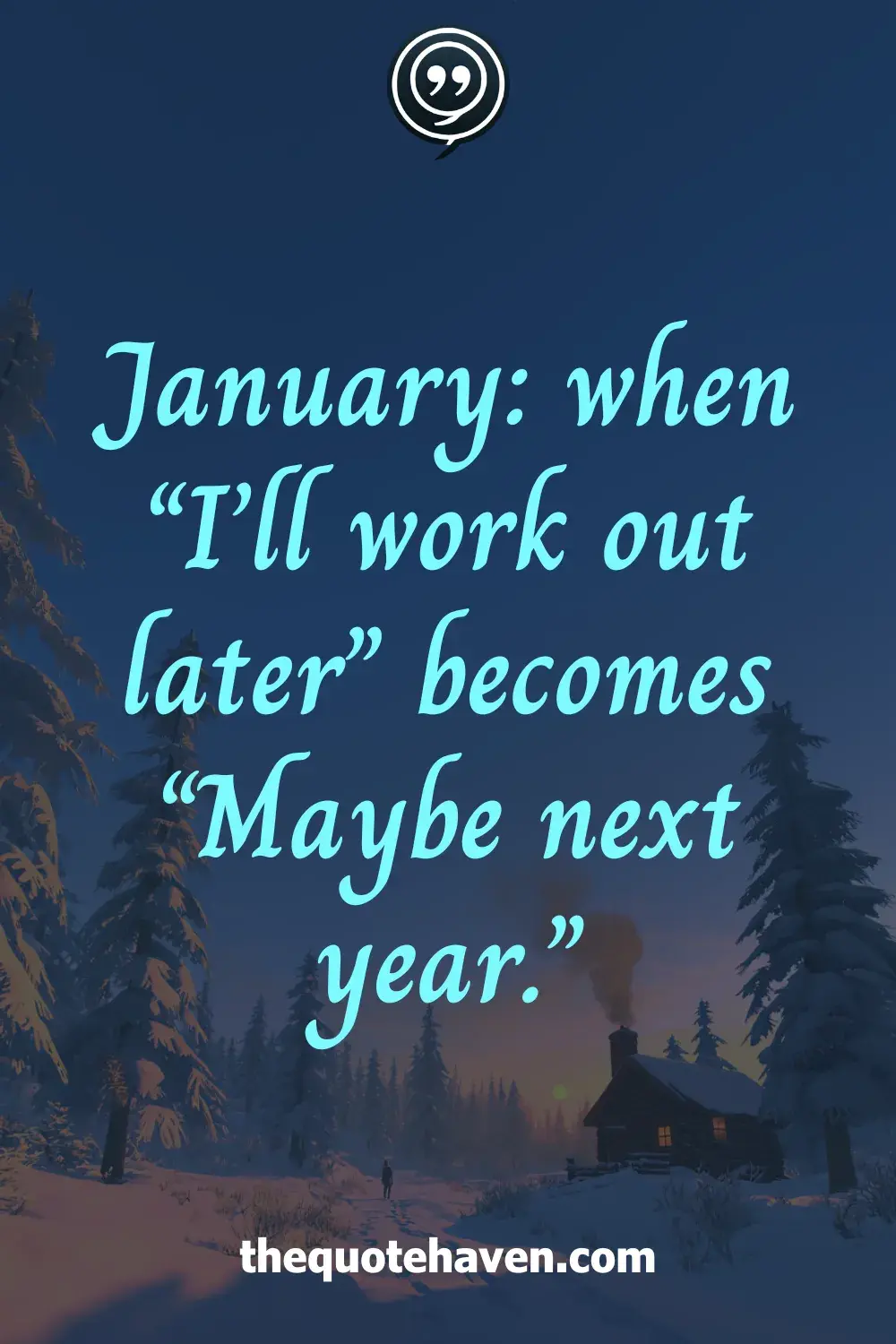  Funny January Quotes .