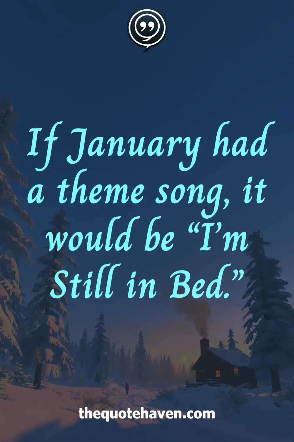  Funny January Quotes .