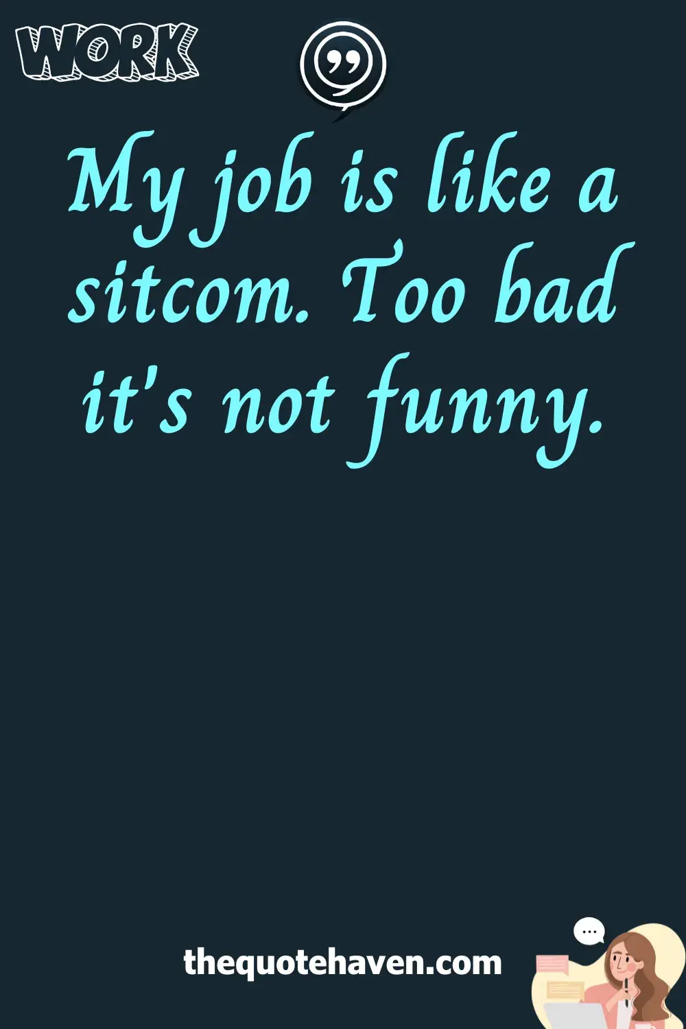  Funny Quotes About Toxic Work.