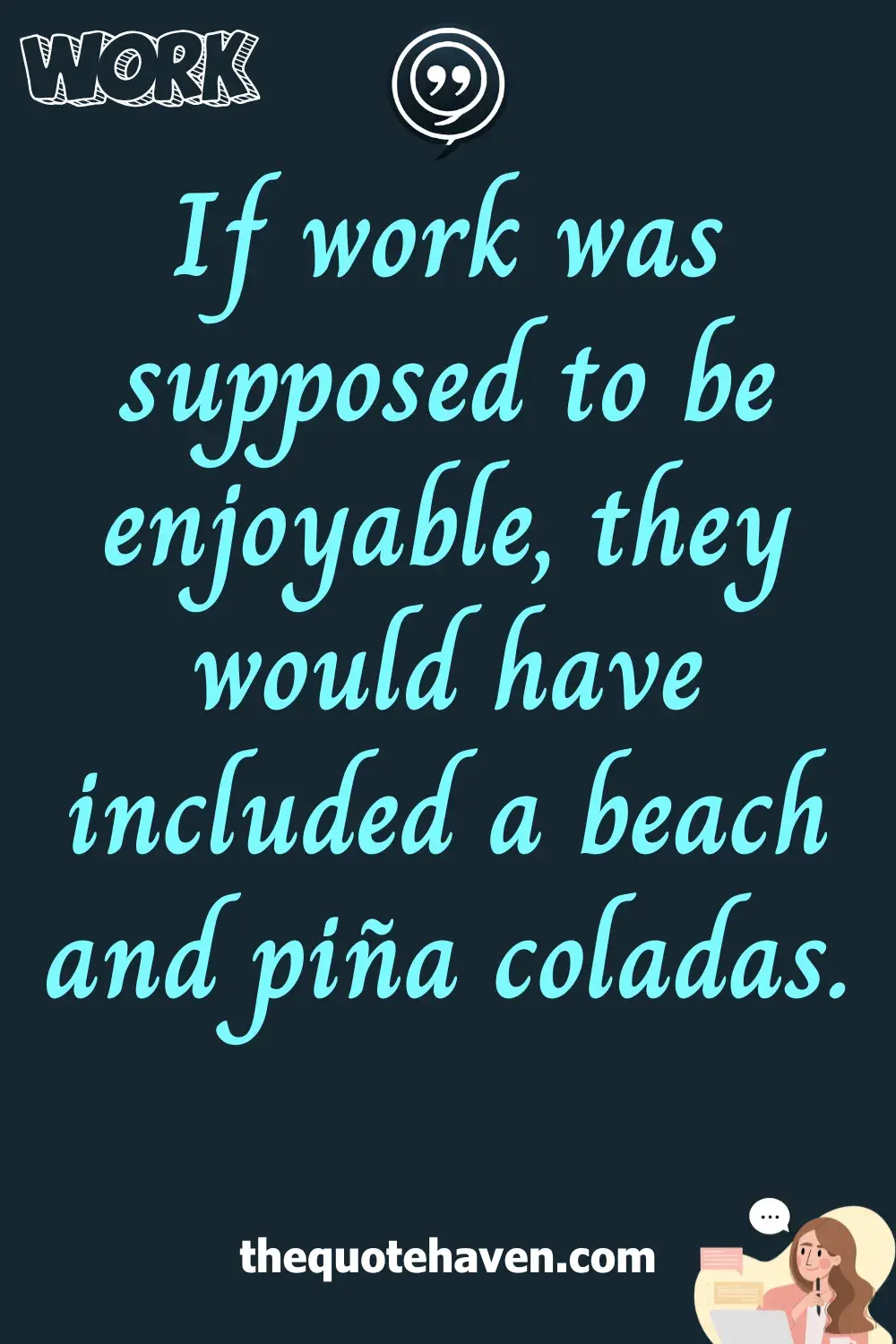  Funny Quotes About Toxic Work.