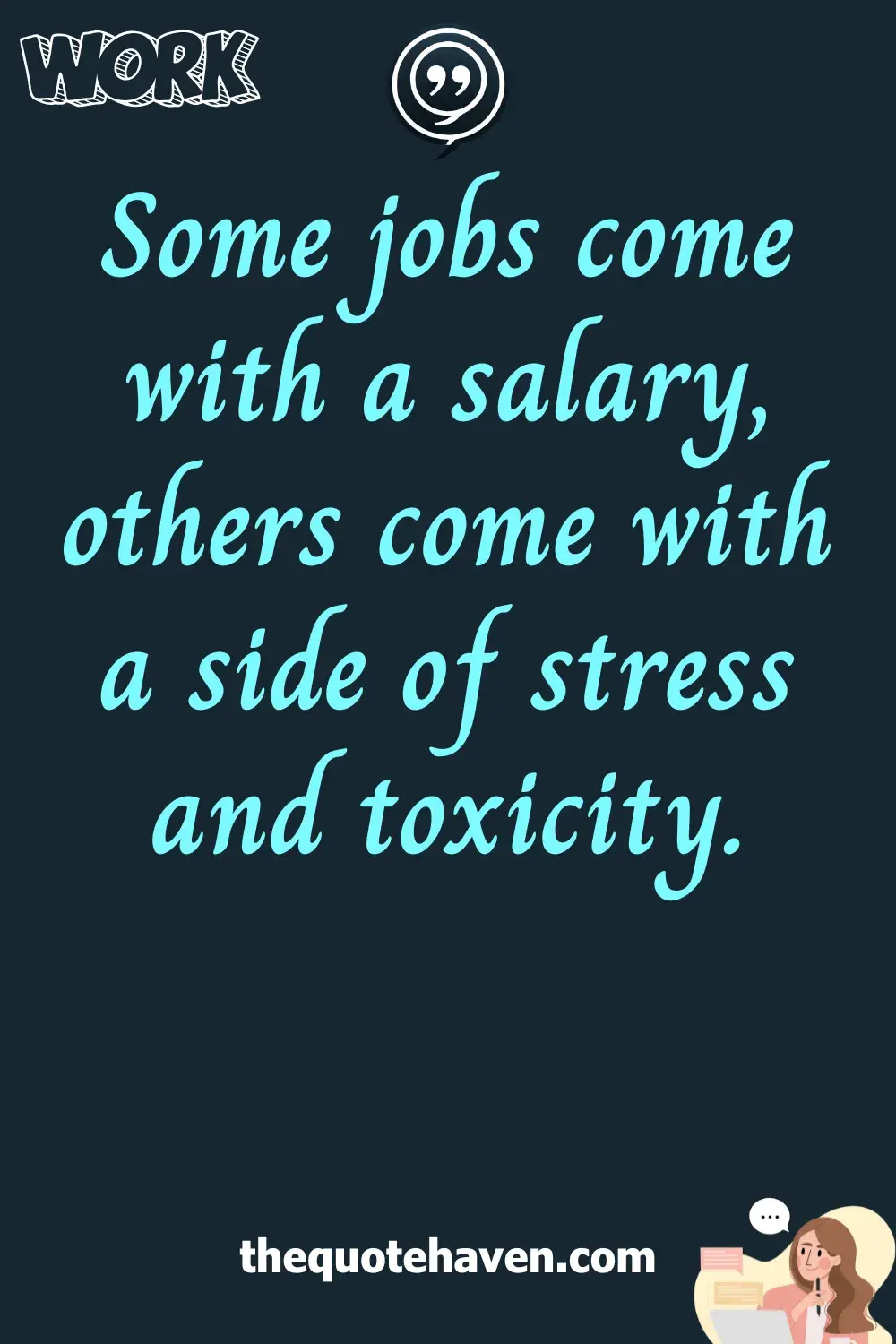  Funny Quotes About Toxic Work.