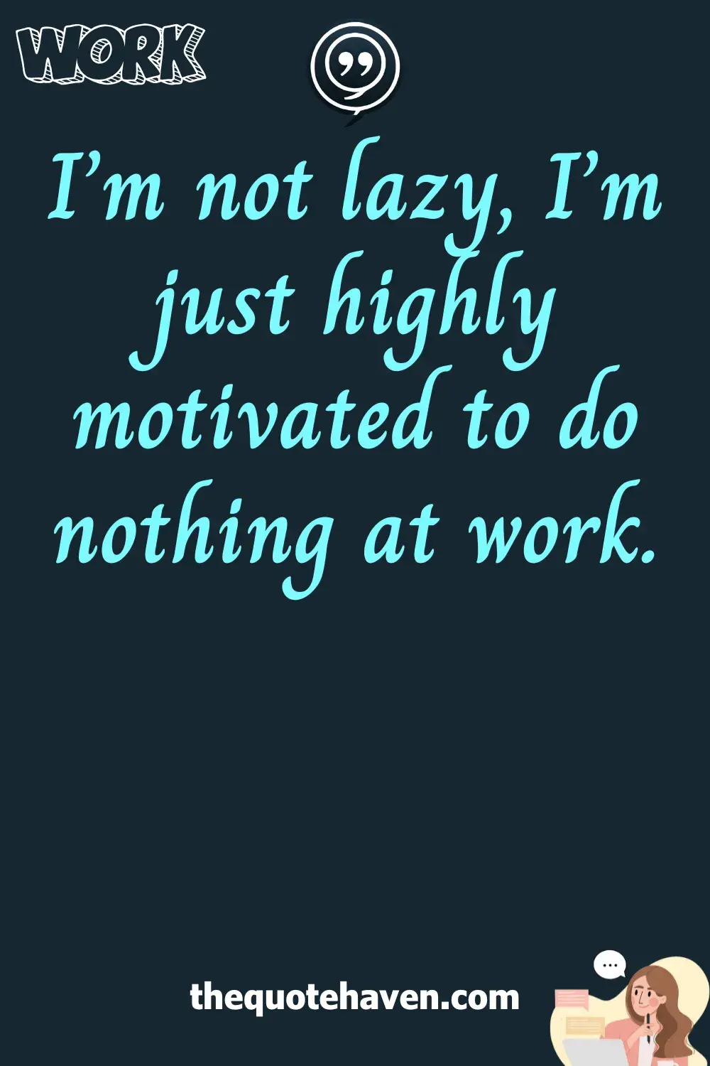  Funny Quotes About Work.