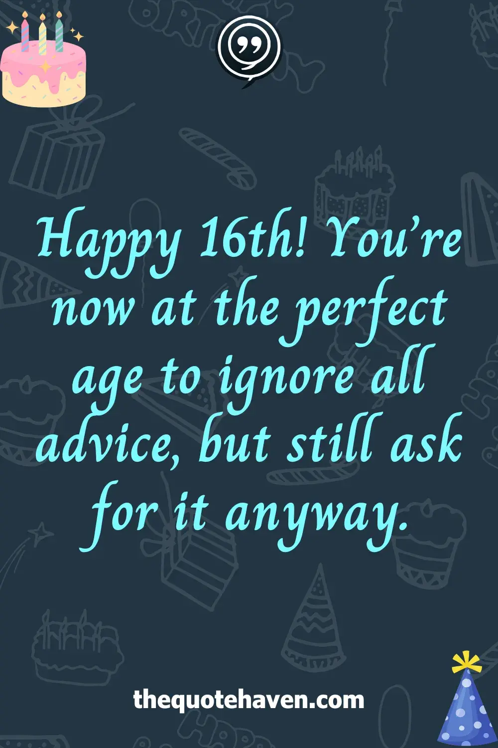 Funny and Touching Sweet 16th  Birthday Quotes .