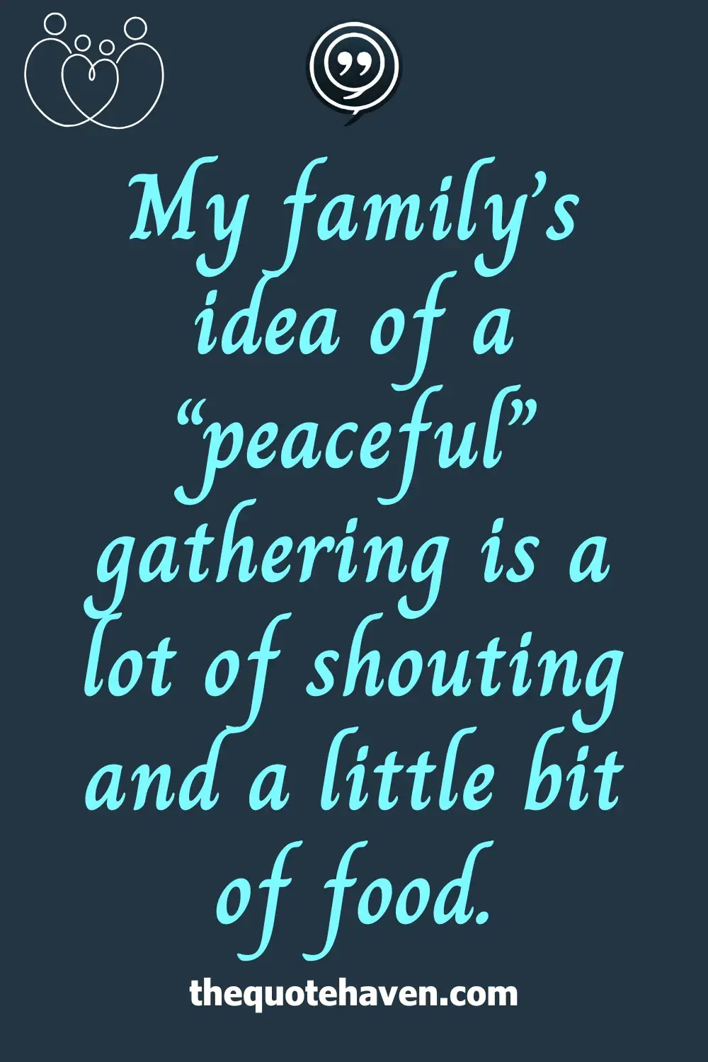  Funny Toxic Family Quotes.