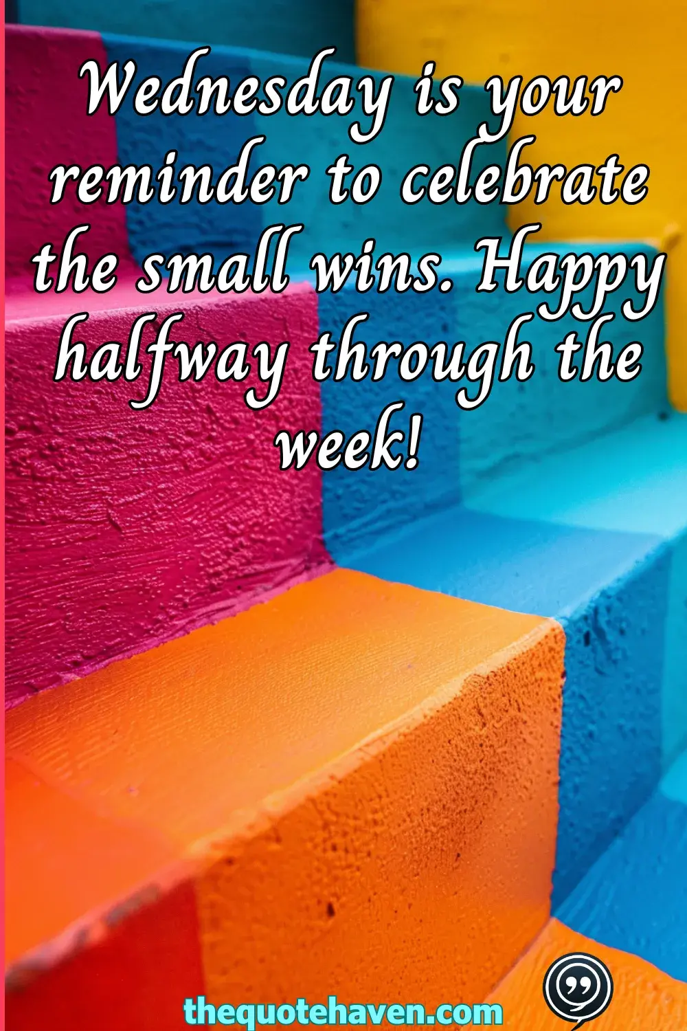 Happy Weekday Quotes