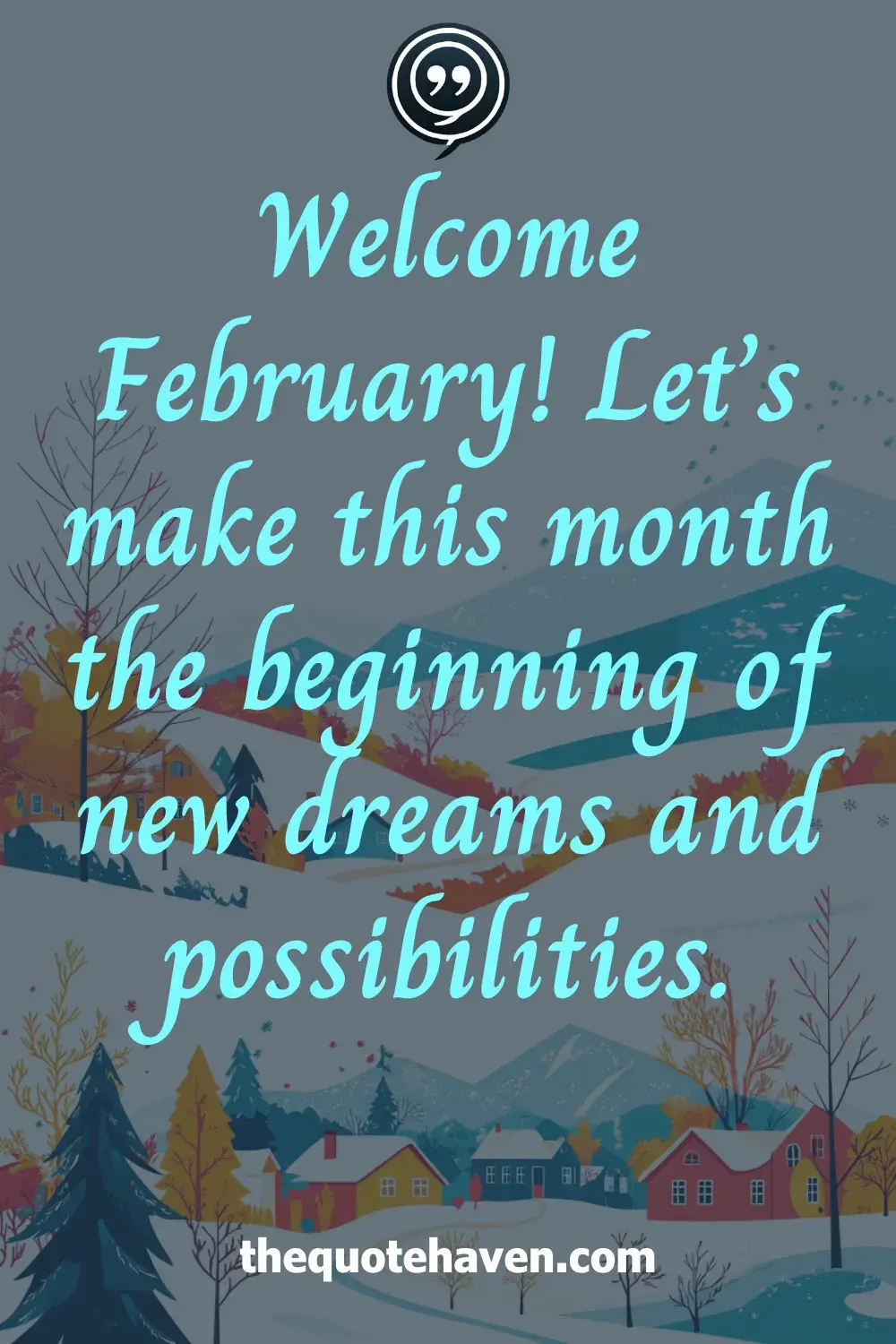  Hello February Quotes.