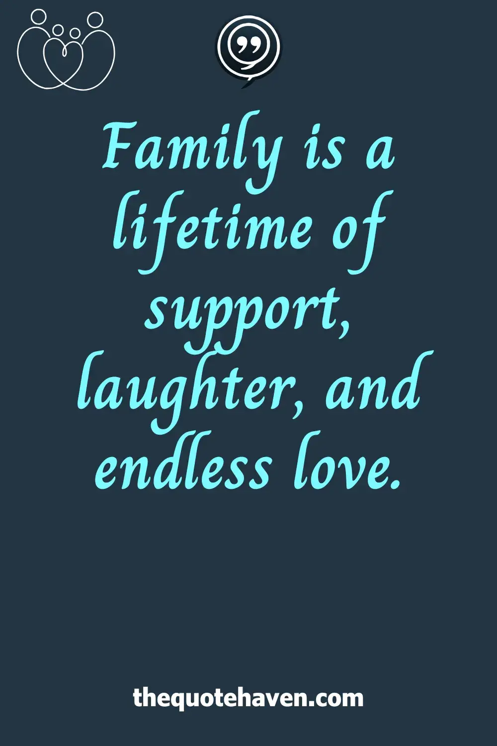  Inspirational Family Quotes.