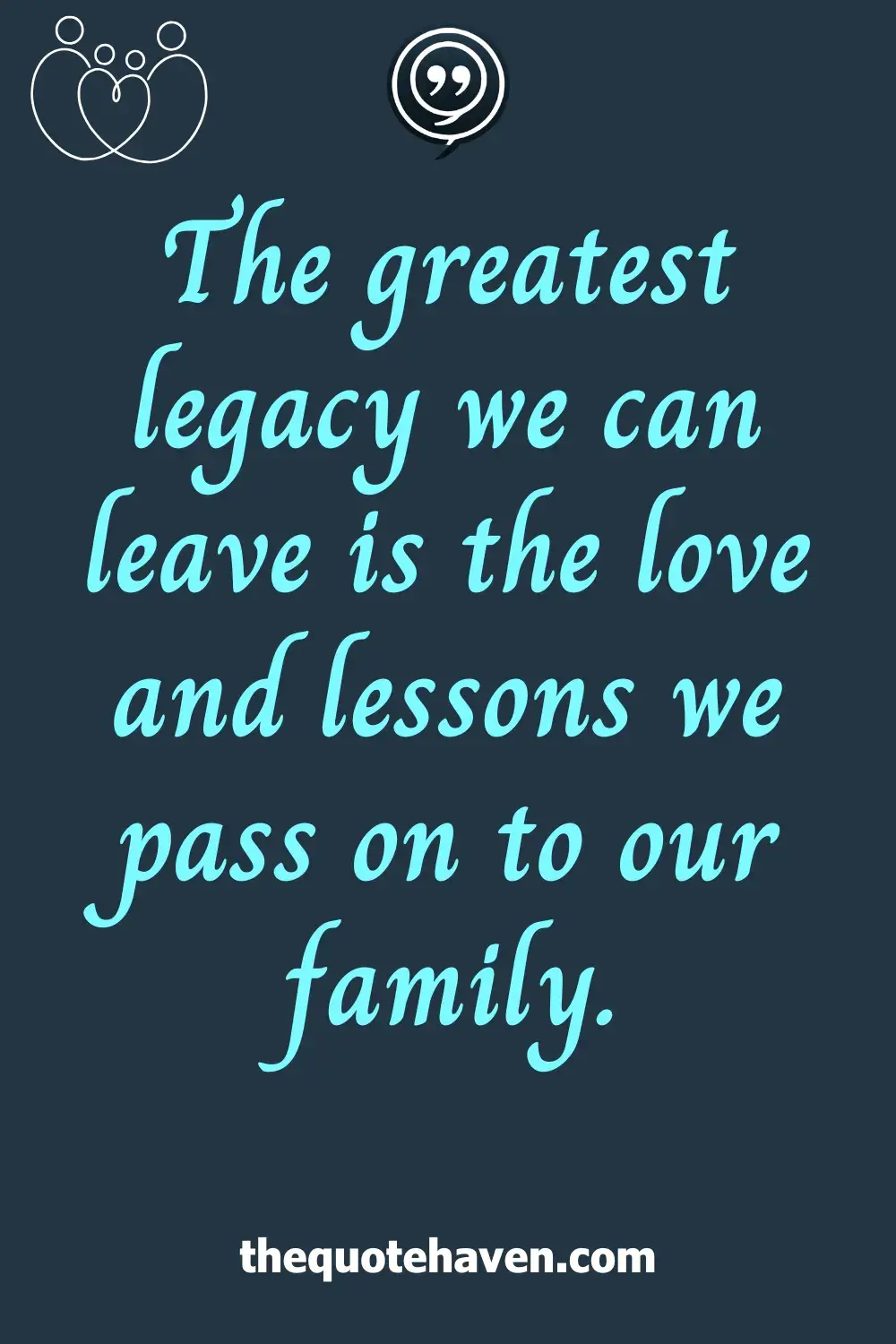  Inspirational Family Quotes.