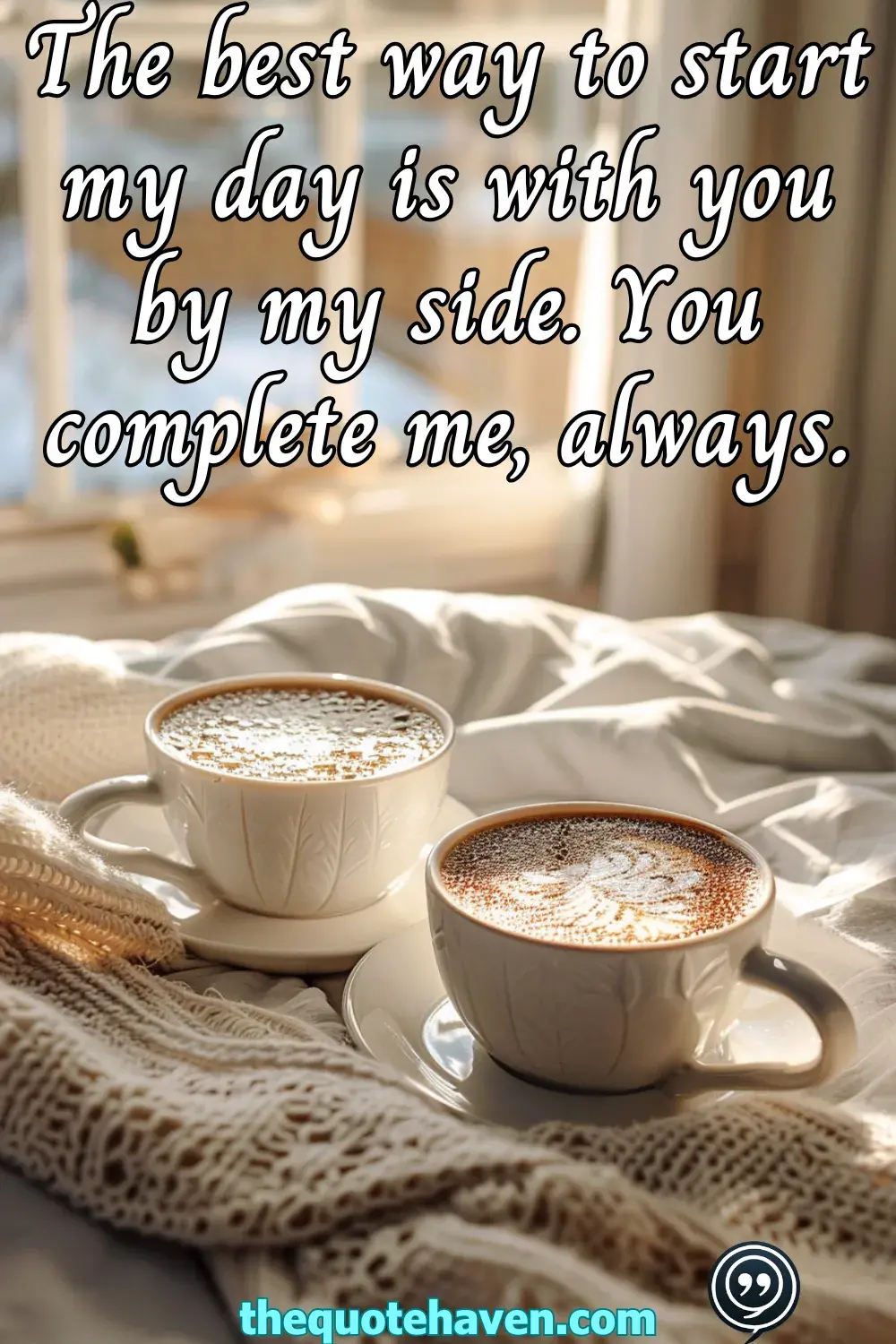 Romantic Morning Quotes for Him