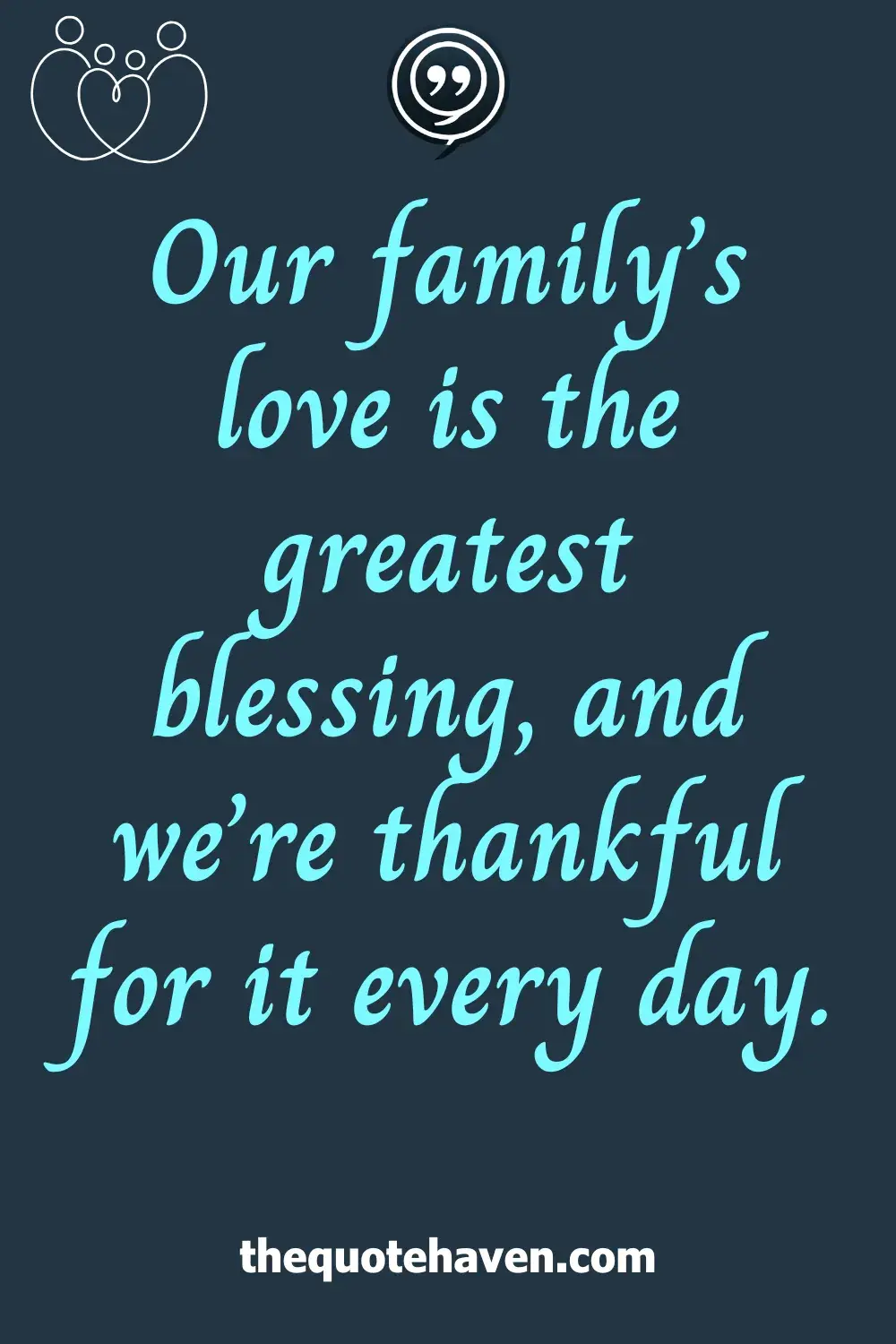  Thankful Family Quotes.