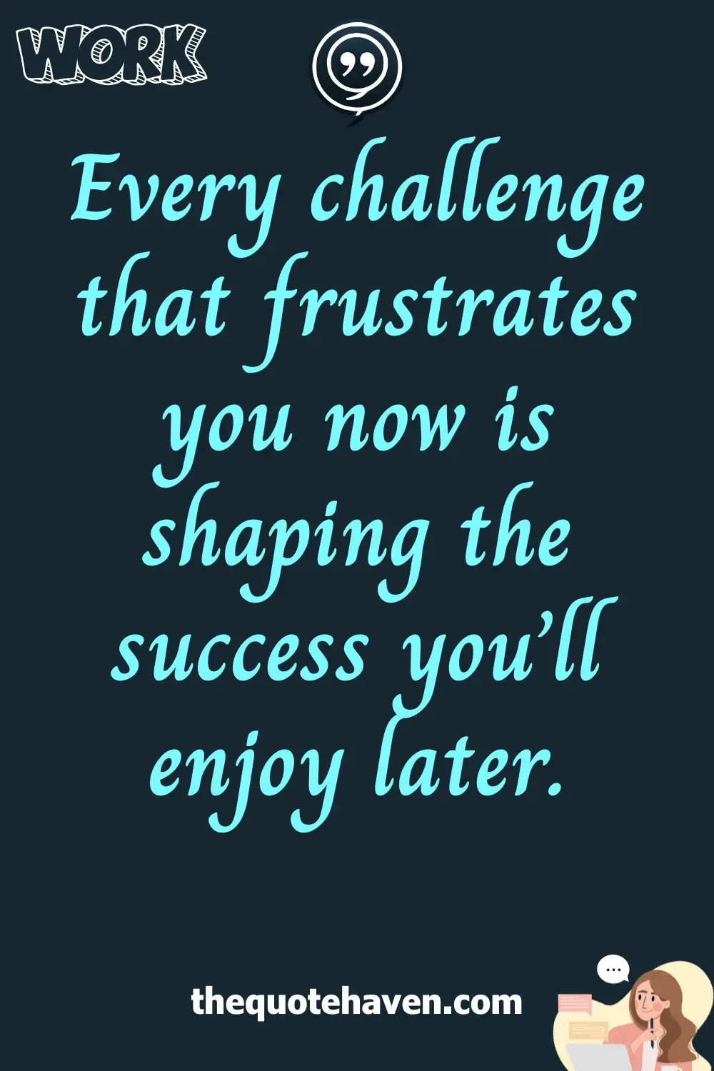  Work Frustration Quotes.