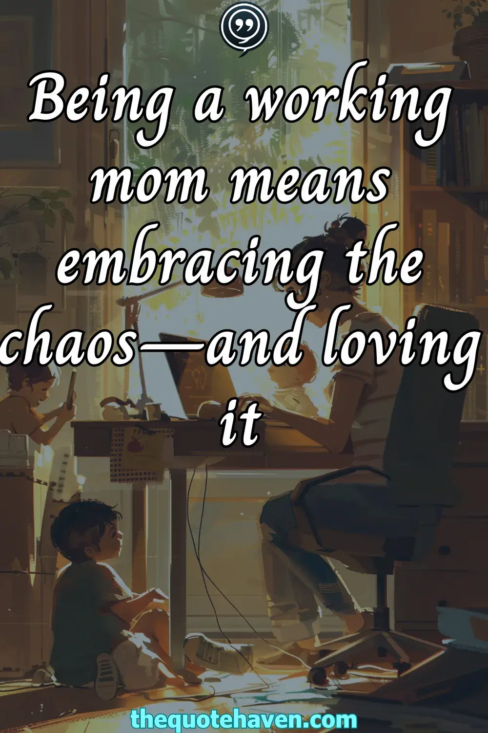 Working Mom Quotes