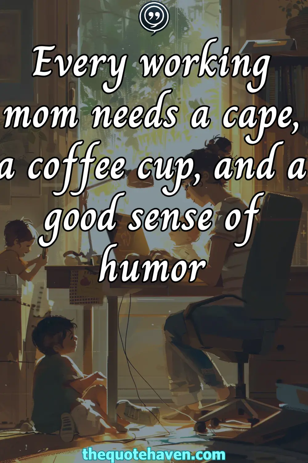 Working Mom Quotes